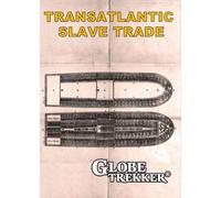 Globe Trekker: Transatlantic Slave Trade Special [DVD] [2010] [US Import]