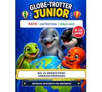 Globe-Trotter Junior - Meerestiere: Die 25-Meerestiere-Herausforderung