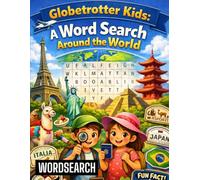 Globetrotter Kids: A Word Search Around the World