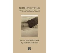 Globetrotting: Writers Walk the World