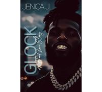 Glock: A Hood Love Story