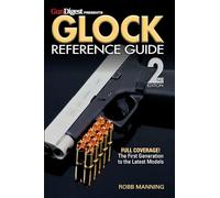 Glock Reference Guide, 2nd Edition
