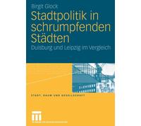 Glock - Stadtpolitik in schrumpfenden Stdten - New paperback or softb - X555z