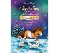 Glockchen, das Weihnachtspony Mein Adventskalen, Moser, Gerigk.