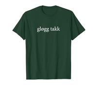 Glogg Takk Please Language Norwegian Wine Tasting Vacation T-Shirt, Men, Dark Green, Large