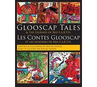 Glooscap Tales: & the Legends of Red E.A.R.T.H.