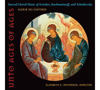 Gloriæ Dei Cantores – Unto Ages of Ages – Hybrid SACD