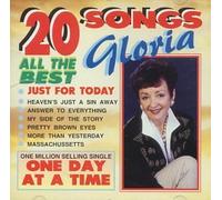 Gloria - All the Best, Just for Today