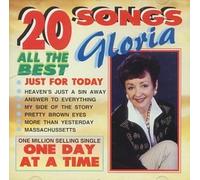 Gloria - All the Best, Just for Today