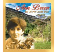 Gloria - Ann Breen; Pal Of My Cradle Days, Includes: Those Brown Eyes, Save The Last Dance For Me, Hey Good Lookin' and Pal Of My Cradle Days