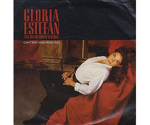 Gloria Estefan - Can't Stay Away From You / Let It Loose [7" Vinyl]