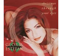 Gloria Estefan - Christmas Through Your Eyes