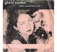 Gloria Estefan - Don't Wanna Lose You