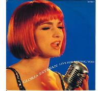 Gloria Estefan - Live For Loving You