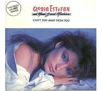 Gloria Estefan & Miami Sound Machine - Can't stay away from you [Single-CD]