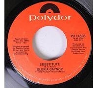 Gloria Gaynor 45 RPM Substitute / I Will Survive