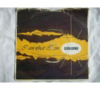 Gloria Gaynor - I Am What I Am - Gloria Gaynor 7" 45