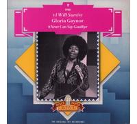 Gloria Gaynor - I Will Survive / Never Can Say Goodbye