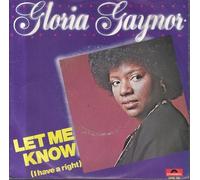 Gloria Gaynor - Let Me Know (I Have A Right) [Vinyl Single 7'']
