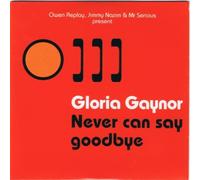 Gloria Gaynor - Never Can Say Goodbye
