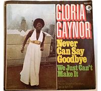Gloria Gaynor - Never Can Say Goodbye