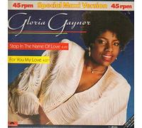 Gloria Gaynor - Stop In The Name Of Love [Vinyl Single 12'']