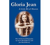 Gloria Jean: A Little Bit of Heaven
