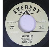 GLORIA LYNNE 45 RPM I WISH YOU LOVE / THROUGH A LONG AND SLEEPLESS NIGHT