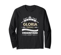 Gloria Name - It's a Thing Long Sleeve T-Shirt