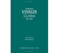 Gloria, RV 589 - Vocal Score (Latin Edition) by Vivaldi, Antonio (2010) Paperback