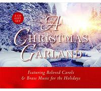 Gloriae Dei Cantores - A Christmas Garland - Featuring Beloved Carols & Brass Music for the Holidays