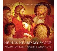 Gloriae Dei Cantores - He Has Heard My Voice