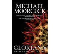 Gloriana: Or, the Unfulfill'd Queen