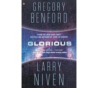 Glorious: A Science Fiction Novel: 3 (Bowl of Heaven)