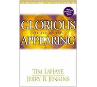 Glorious Appearing: The End of Days: 12 (Left Behind S.)