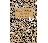 Glorious: Flood Tide: 2
