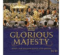 Various Artists - Glorious Majesty - Music for English Kings and Queens (Diamond Jubilee Edition)