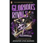 Glorious Rivals: The explosive new series set in the bestselling world of The Inheritance Games! (The Grandest Game, 2)