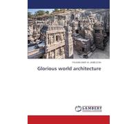 Glorious world architecture