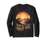 Glory Be to Our Great God Long Sleeve T-Shirt