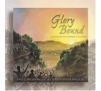 Glory Bound - Praising God From Morning to Evening