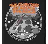 Glory Days Of Aussie Pub Rock - Glory Days Of Aussie Pub Rock