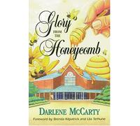 Glory from the Honeycomb