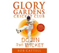 Glory Gardens 7 - Down The Wicket