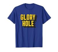 Glory Hole Funny T-Shirt