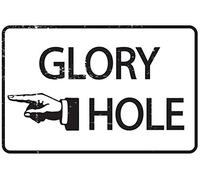 Glory Hole Funny Tin Sign Garage Hallway Game Room Man Cave College Dorm Wall Decor 8"x12"