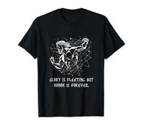 Glory is fleeting,honor is forever. Battle Proverb Greek God T-Shirt