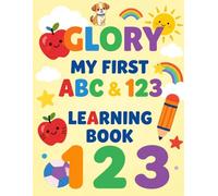 GLORY My first ABC & 123 learning book: Learn letters and numbers with fun activities