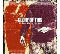 Glory of This - Lover, The, The Liar, The Ruse
