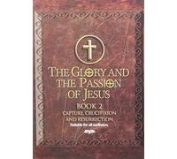 Glory & The Passion of Jesus: Book 2 [DVD] [Region 1] [US Import] [NTSC]